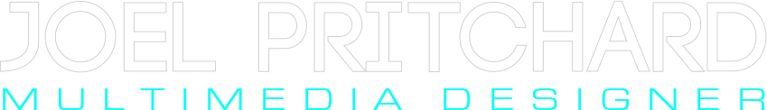 Joel Pritchard | Multimedia Designer